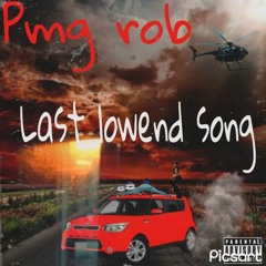 Pmg Rob - Last Lowend Song