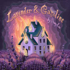 Lavender & Gasoline