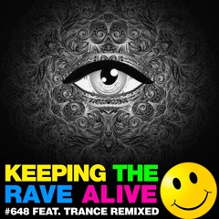 KTRA Episode 648: Trance Remixed