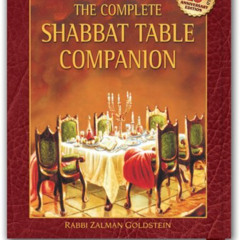 VIEW EBOOK 🗸 The Shabbat Table Companion (fully transliterated) by  Rabbi Zalman Gol