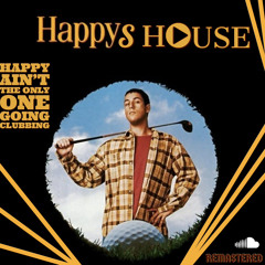 Happy’s House