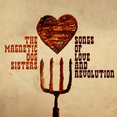 Songs Of Love And Revolution