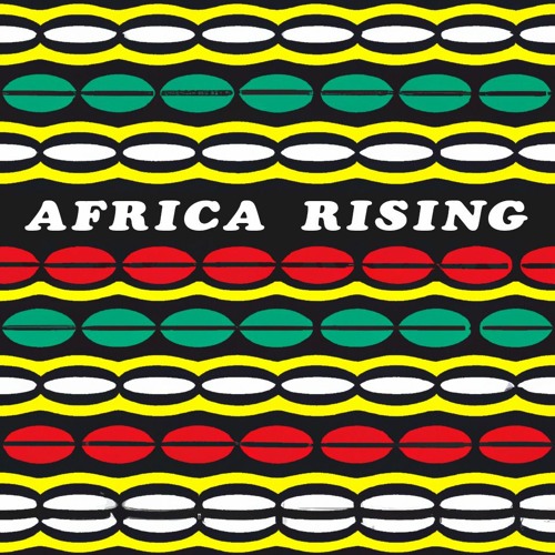 Africa Rising - Mostly Amapiano Mix