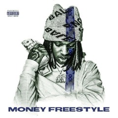 Money Freestyle (feat. Get Back Gang King Von)