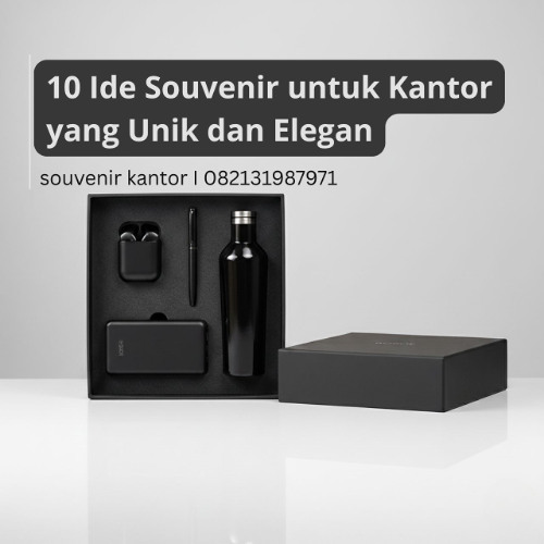 10 Ide Souvenir untuk Kantor yang Unik dan Elegan