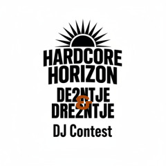 Hardcore Horizon DJ Comp Promo – Deuntje & Dreuntje