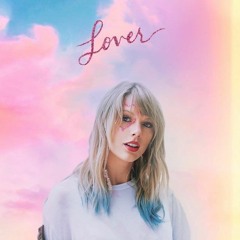 Taylor Swift Lover Full Album