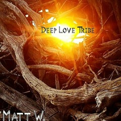 Deep Love Tribe