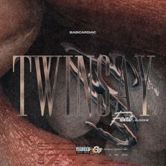 twinsay ft glockie