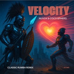 Velocity - Classic Rumba Remix