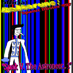 "Spak V The Astroneer.. 1"