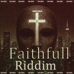 FaithFull Riddim.mp3_OraOnTheBeatmp3
