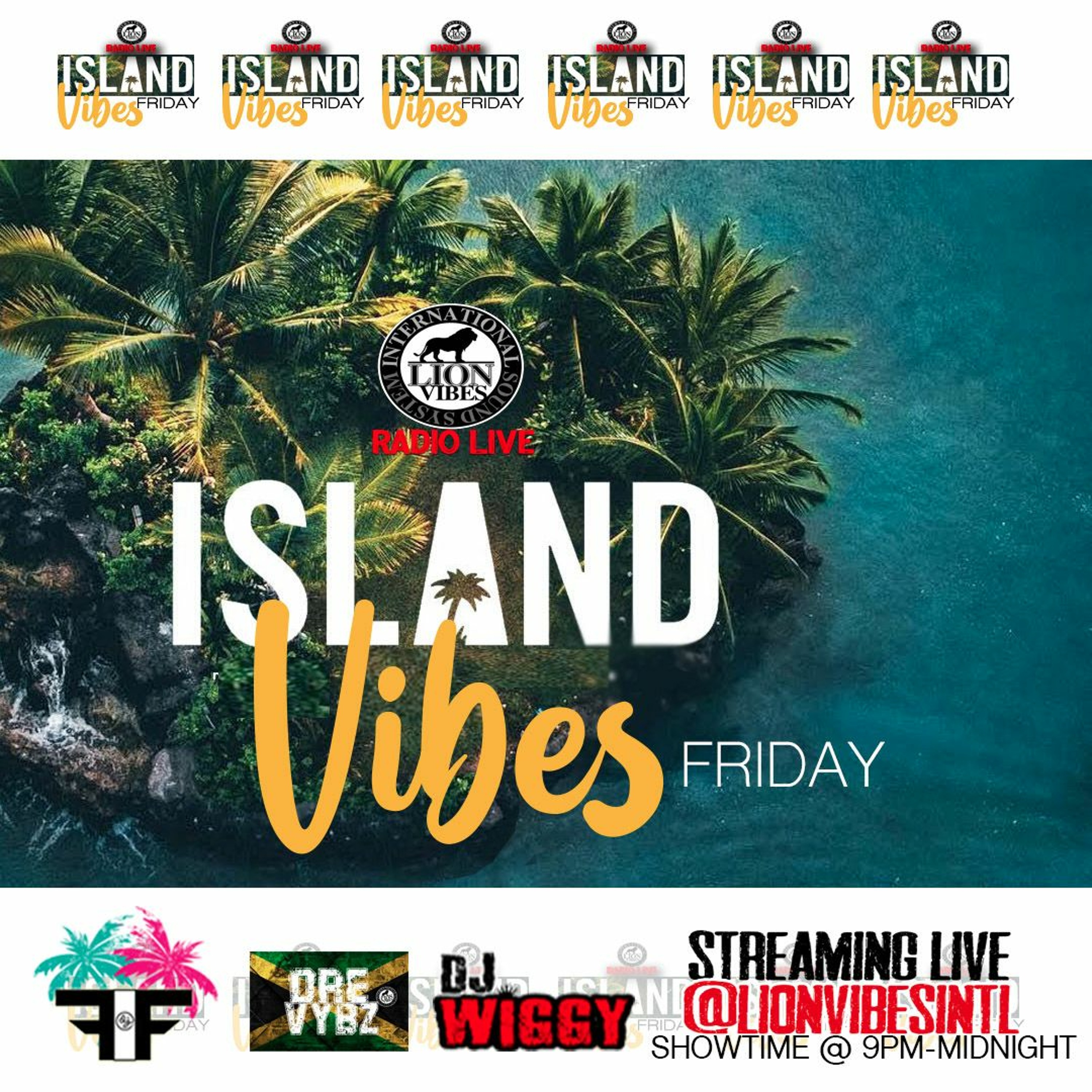 LION VIBES RADIO LIVE: ISLAND VIBES FRIDAY | MAY 28 2020 | DJ FIF DJ WIGGY episode artwork
