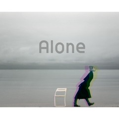 Alone