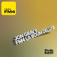 Jon Gravy @ FM4 La Boum Deluxe FR 09.02.2024