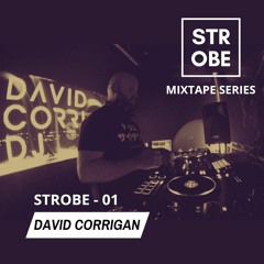 Strobe Mix 01 - David Corrigan