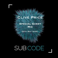 Subcode Radio Guest Mix May 2024
