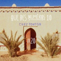 Chez Tonton #20 Que des numéros 10