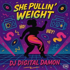 She Pullin' Weight