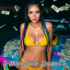 Million-dollar dreams