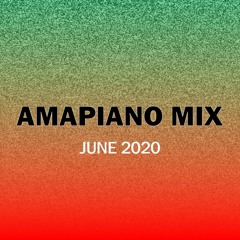 Amapiano Mix June 2020 | DBN Gogo, Vigro Deep, Ubuntu Brothers, Kabza, Sha Sha & more