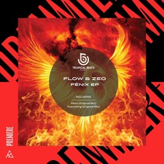 Premiere | Flow & Zeo - Fenix [Tropical Beats]