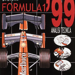 [FREE] PDF ✏️ Formula 1 '99 Technical Analysis by  Giorgio Piola EBOOK EPUB KINDLE PD