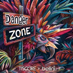 Tiscore x Bellini - Danger Zone (Official Audio)
