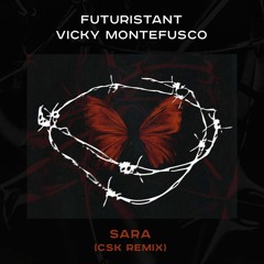 PREMIERE > Futuristant & Vicky Montefusco - Sara (CSK Remix)[OBERWAVE]