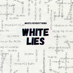 White Lies (prod. 4am)