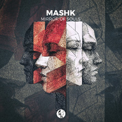 Mashk - Mirror Of Souls (Original Mix) | Steyoyoke
