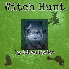 Witch Hunt