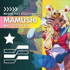 Megan Thee Stallion - Mamushi (Mr. Tech Flip)