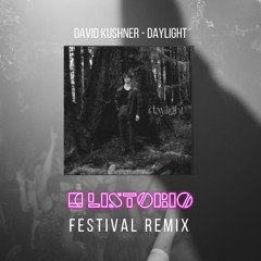 David Kushner - Daylight (LISTORIO Festival Remix)