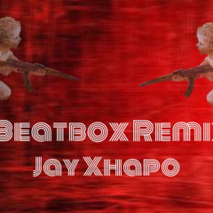BeatBox Remix (prod.Damn E) (XhapoWay)