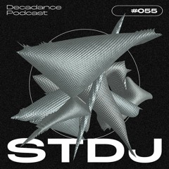 Decadance #055 | STDJ