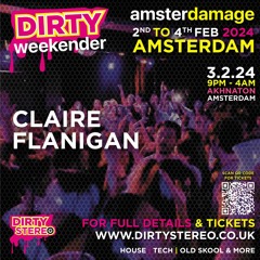 Claire Flannigan Stereo Amsterdamage  Saturday Night