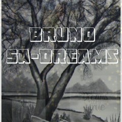 Bruno_SA-Dreams