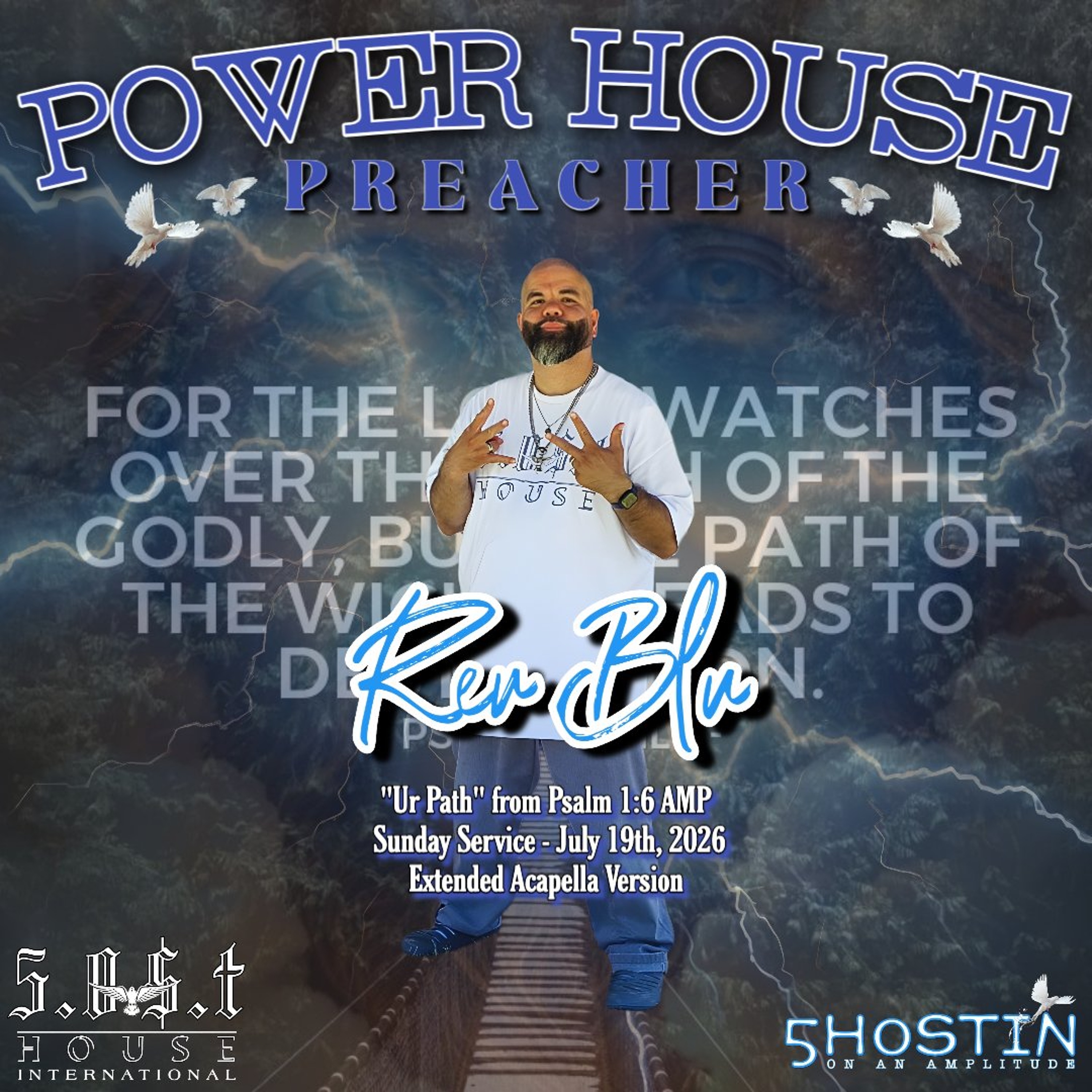 Power House Preacher "Ur Path" (07.19.26) Extended Acapella episode artwork
