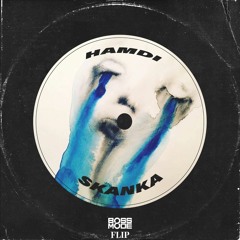 Hamdi - Skanka (Boss Mode Flip)