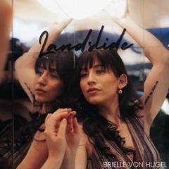 Landslide - Fleetwood Mac (Cover by Brielle Von Hugel)