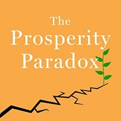 Get PDF The Prosperity Paradox: How Innovation Can Lift Nations Out of Poverty by  Clayton M Christe