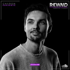 Charon pres. R«WND 088 | Back To My Roots #008