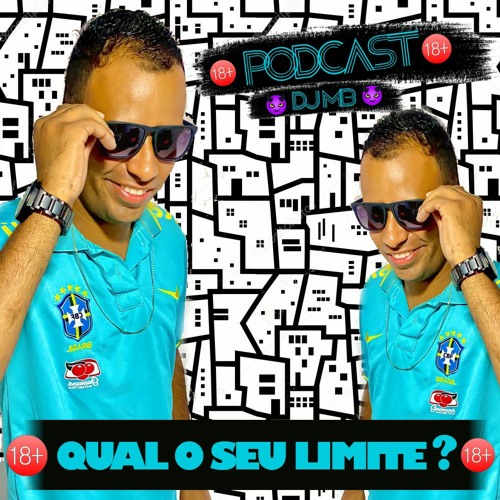 PODCAST DJ MB - SEM LIMITES ( OUTUBRO )2022 - 2023