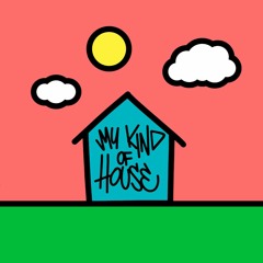 My Kind Of House - Gaston Bauen