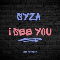 I See You (Syza Edit).mp3