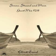 Sonne, Strand und Meer Guest Mix #218 by Elliott Creed
