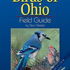 [View] KINDLE 📄 Birds of Ohio Field Guide, Second Edition by  Stan Tekiela [PDF EBOO