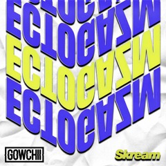 Skream - Ectogazm [Gowchii "Summer" Bootleg]