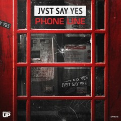 JVST SAY YES - Phone Line (Farvetone VIP Edit)